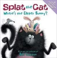 Image of Splat the Cat: Where's the Easter Bunny? by Rob Scotton