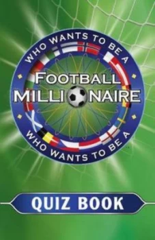 Image of Who Wants to Be a Football Millionaire by Hodder Paperback