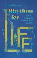 Image of rhythms for life spiritual practices for who god made you to be
