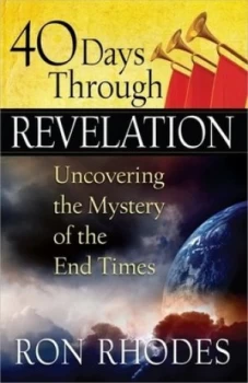 Image of 40 days through Revelation by Ron Rhodes