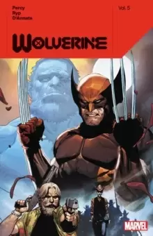 Image of Wolverine By Benjamin Percy Vol. 5