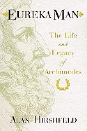 Image of eureka man the life and legacy of archimedes