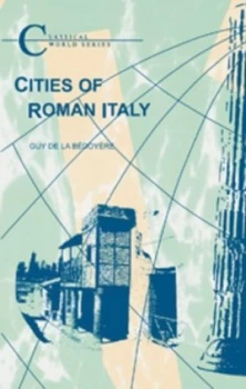 Image of Cities of Roman Italy by Guy De La Bdoyre Paperback