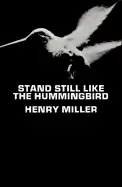 Image of stand still like the hummingbird