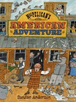 Image of Macpelicans American Adventure by Scoular Anderson Hardback