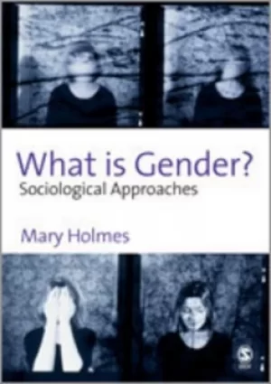 Image of What is gender? by Mary Holmes