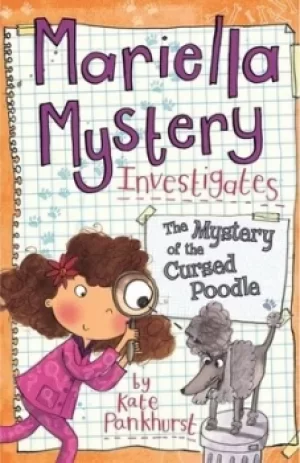 Image of The mystery of the cursed poodle by Kate Pankhurst