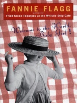 Image of Welcome to the World Baby Girl by Fannie Flagg Hardback
