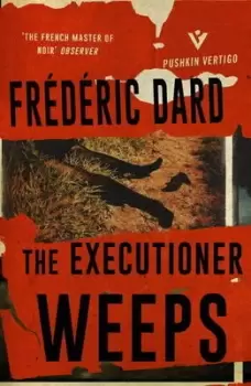 Image of The executioner weeps by Frdric Dard