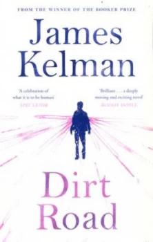 Image of Dirt Road by James Kelman Book