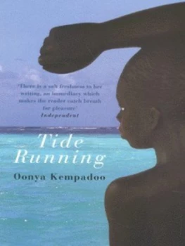 Image of Tide Running by Oonya Kempadoo Paperback