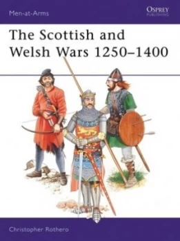 Image of The Scottish and Welsh Wars 1250-1400 by Christopher Rothero Paperback