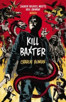Image of Kill Baxter by Charlie Human Book