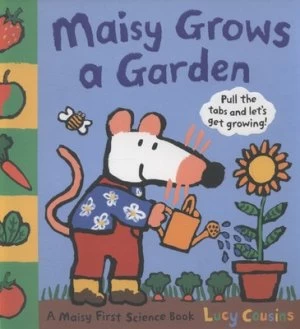 Image of Maisy Grows a Garden by Lucy Cousins Hardback
