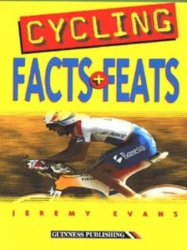 Image of The Guinness Book of Cycling Facts and Feats by Jeremy Evans Book