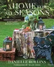 Image of A Home for All Seasons : Gracious Living and Stylish Entertaining