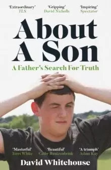 Image of About A Son : A Father's Search for Truth