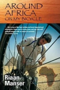 Image of Around Africa on My Bicycle by Riaan Manser Paperback