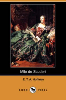 Image of Mlle De Scuderi dodo Press by E T a Hoffmann Paperback