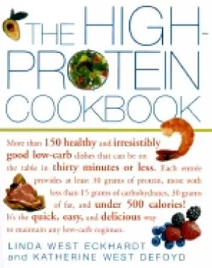 Image of high protein cookbook more than 150 healthy and irresistibly good low carb