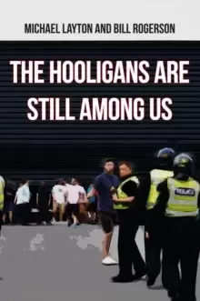 Image of The Hooligans Are Still Among Us