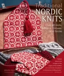 Image of Traditional Nordic Knits : Over 40 Hats, Mittens, Gloves, and Socks