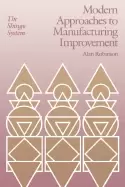 Image of modern approaches to manufacturing improvement the shingo system
