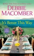 Image of its better this way a novel
