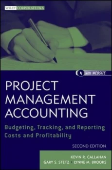 Image of Project Management Accounting by Kevin R. Callahan Hardback