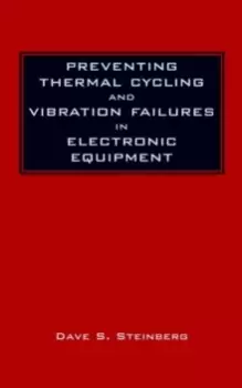 Image of Preventing Thermal Cycling and Vibration Failures in Electronic Equipment