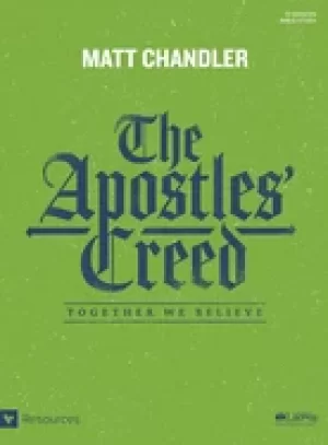 Image of apostles creed bible study book together we believe chandler matt