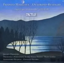 image of Franco Margola/Ottorino Respighi: Opere Per Violoncello: Cello Works