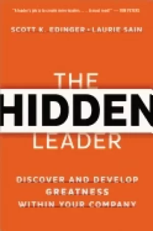 Image of The hidden leader by Scott K Edinger