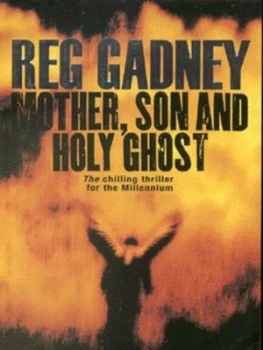 Image of Mother Son and Holy Ghost by Reg Gadney Paperback
