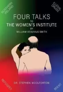Image of Four Talks to The Womens Institute by William Vesuvius Smith
