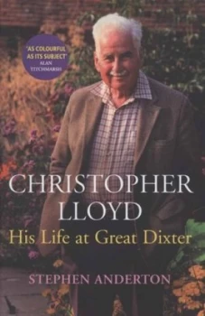 Image of Christopher Lloyd by Stephen Anderton Hardback