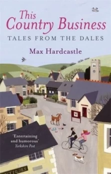 Image of This Country Business by Max Hardcastle Book