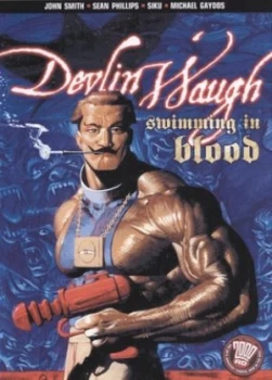 Image of Swimming in Blood by John Smith and Sean Phillips and Siku and Michael Gaydos and John Wagner and Carlos Ezquerra Paperback