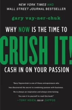 Image of Crush It by Gary Vaynerchuk Hardback