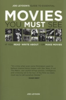 Image of Joe Leydons Guide to Essential Movies You Must See If You Read Write about or Make Movies by Joe Leydon Paperback