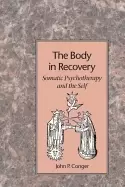 Image of body in recovery somatic psychotherapy and the self