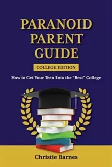 Image of What Every Parent Needs to Know About College Admissions