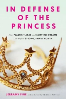 Image of In Defense of the Princess by Jerramy Fine Paperback