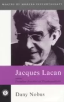 Image of Jacques Lacan and the Freudian Practice of Psychoanalysis