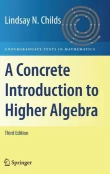 Image of A Concrete Introduction to Higher Algebra