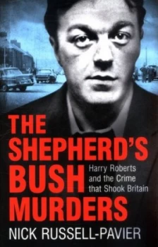 Image of The Shepherds Bush Murders by Nick Russell-Pavier Paperback