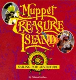Image of Muppet Treasure Island by Alison Inches and Robert Louis Stevenson Paperback