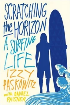 Image of Scratching the Horizon by Izzy Paskowitz Book