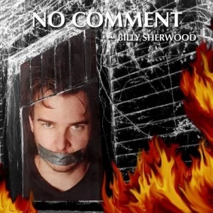 image of No Comment by Billy Sherwood CD Album