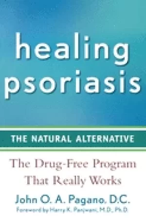 Image of Healing psoriasis by John O. A. Pagano DC
